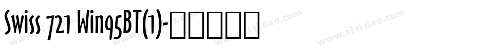 Swiss 721 Win95BT(1)字体转换